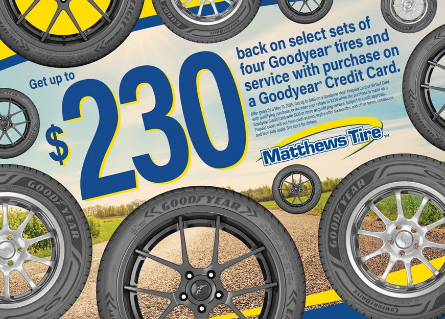 Get up to $230 back on select sets of four Goodyear tires and service with purchase on a Goodyear credit card.