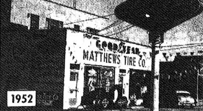 The original Matthews Tire building in 1952