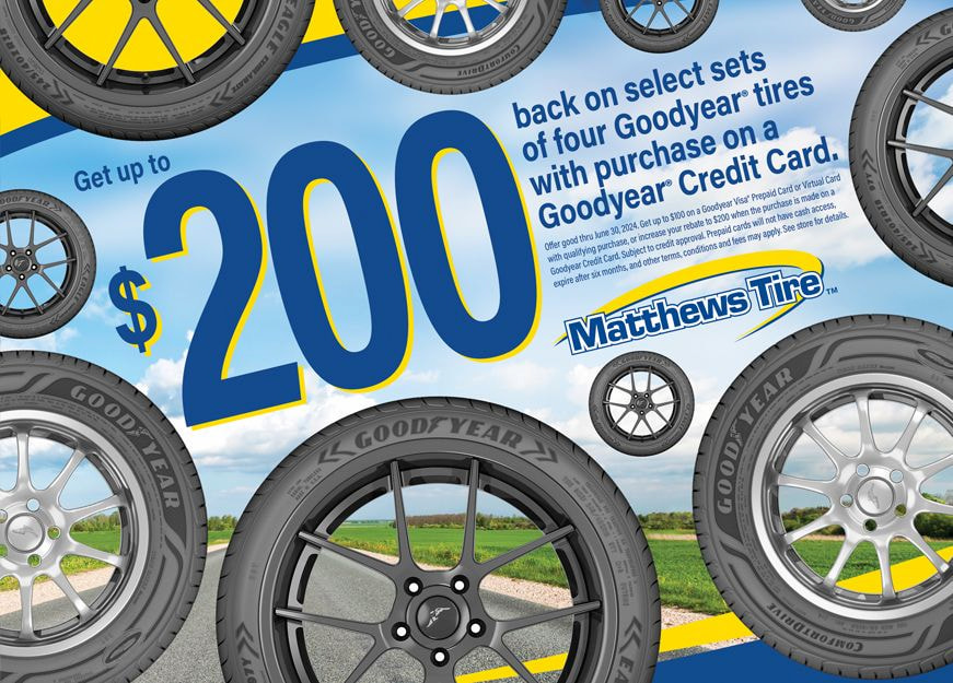 Get up to $200 back on select sets of four Goodyear tires with purchase on a Goodyear Credit Card.